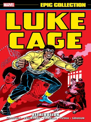 cover image of Luke Cage, Hero for Hire (1972) - Epic Collection: Retribution